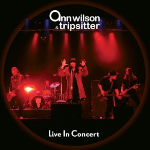 Download track Crazy On You (Live) Ann Wilson, TripSitter