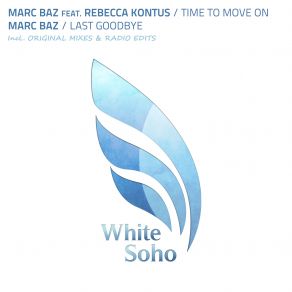 Download track Time To Move On (Radio Edit) MARC BAZ, Rebecca Kontus