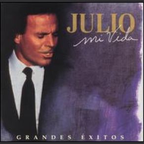 Download track La Vida Sigue Igual Julio Iglesias