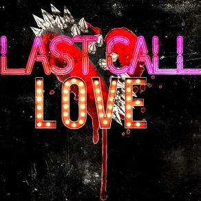 Download track Bang It Last Call Love