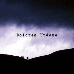 Download track Our Tiny Imploding World Dolores