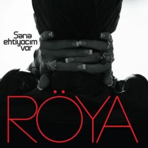 Download track Sənə Ehtiyacım Var (Solo) Röya