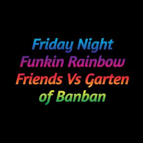 Download track Friday Night Funkin Rainbow Friends Vs Garten Of Banban David Caneca Music