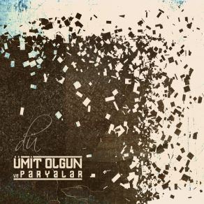 Download track Umut Ümit Olgun Ve ParyalarEzgi Aktan