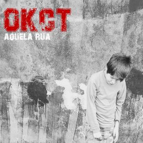 Download track Aquela Rua OKCT