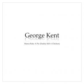 Download track I'm In A Bad Mood Tonight George Kent