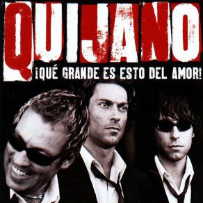 Download track ¡Que Grande Es Esto Del Amor! Caf Quijano