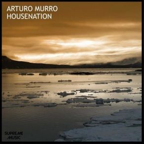 Download track Housenation Arturo Murro