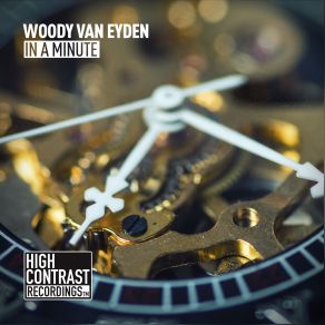 Download track In A Minute (Radio Edit) Woody Van Eyden