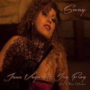 Download track Sway (Jay Frog Edit) Jay Frog, Elaine Winter, Jane Vogue