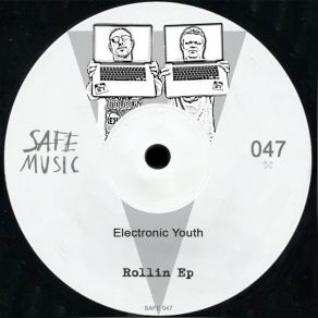 Download track Rollin (Original Mix) Electronic Youth