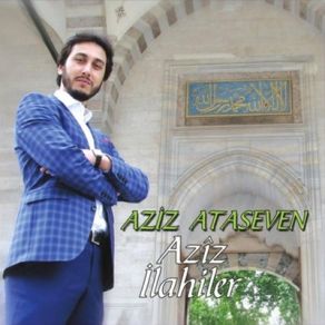 Download track Tende Canım Aziz Ataseven