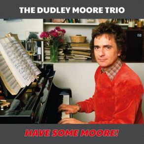 Download track Take Your Time Dudley Moore