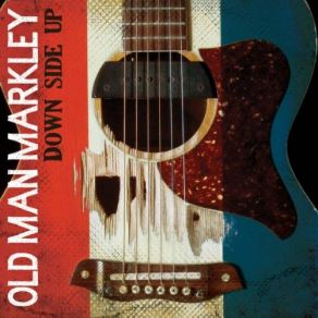 Download track Blood On My Hands Old Man Markley