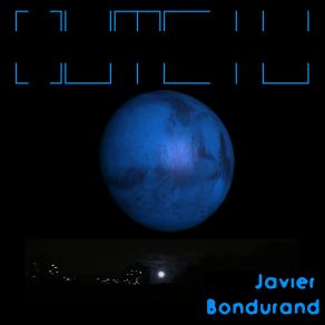 Download track At The Turn Of The Arrow Of Time Javier Bondurand