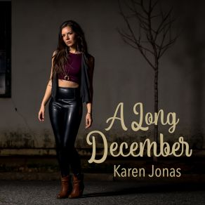 Download track A Long December Karen Jonas