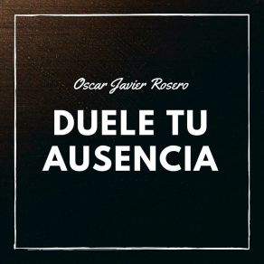 Download track Así Es Que Me Gusta A Mi Oscar Javier Rosero