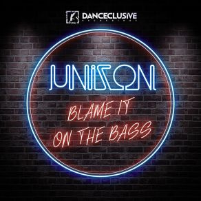 Download track Blame It On The Bass (Radio Edit) Unizon