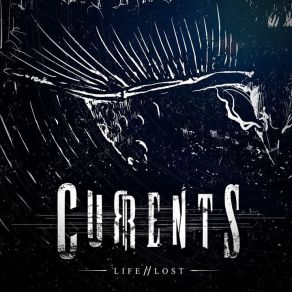 Download track Life / / Lost Currents