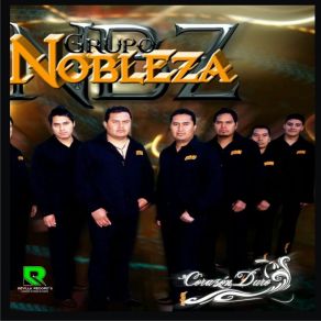 Download track Aunque No Quieras Volver Grupo Nobleza NBZ