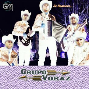 Download track Que Ya No Estas Grupo Voraz