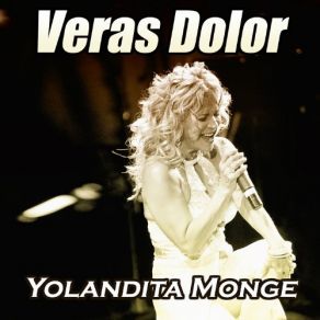 Download track Veras Y Dolor Yolandita Monge