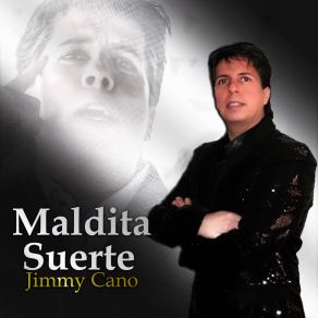 Download track Maldita Suerte Jimmy Cano