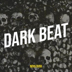 Download track Dark Beat NOVA DUSK