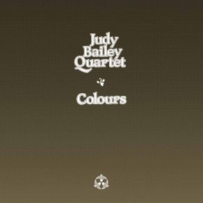 Download track Fall Down Dead Judy Bailey Quartet