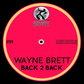 Download track Back 2 Back Wayne Brett