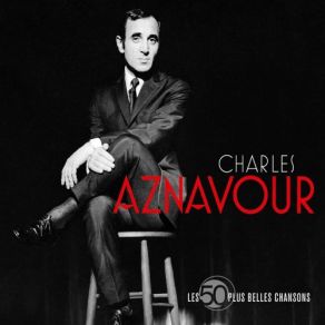 Download track Donne Tes Seize Ans Charles Aznavour