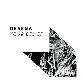 Download track Your Belief Desena