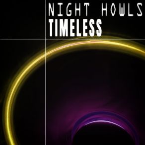 Download track Timeless (Bark At The Moon Mix) Night HowlsBark