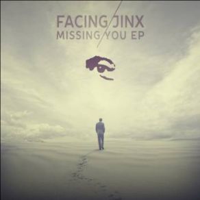 Download track Missing You Facing JinxCollette Warren