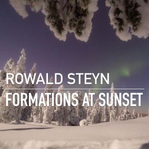 Download track Formations At Sunset (Extended Mix) Rowald Steyn