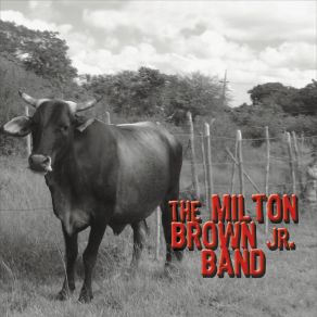 Download track Dust My Broom The Milton Brown Jr. Band
