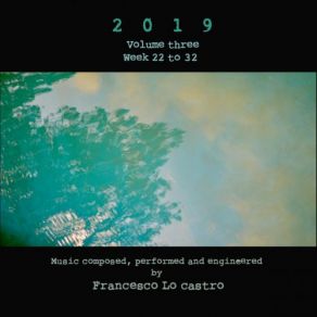 Download track Week Thirty One Francesco Lo Castro