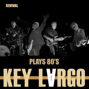 Download track All I Want Is You Key Largo