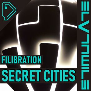 Download track Secret Cities (Extended Version) Filibration