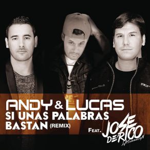 Download track Si Unas Palabras Bastan Andy & Lucas