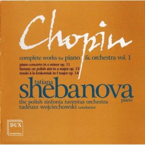 Download track Fantasy On Polish Airs For Piano & Orchestra In A Major, Op. 13, CT. 41 Frédéric Chopin