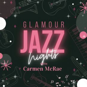 Download track Too Much In Love To Care Carmen McRae