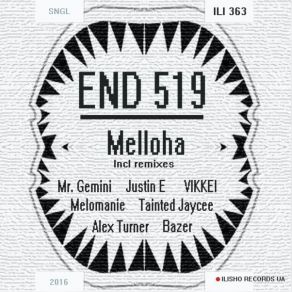 Download track Melloha (Mr. Gemini Remix) End 519