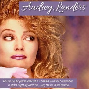 Download track Sag Mir, Wo Ist Das Paradies (& Daniel Landers) Audrey Landers