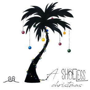 Download track West Coast Winter Wonderland Shoeless