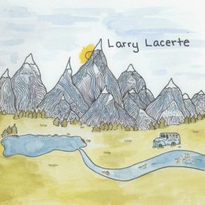 Download track Don't Let It Die Larry Lacerte