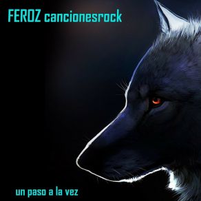 Download track No Mas FEROZ CancionesrockFEROZ Canionesrock