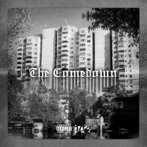 Download track The Comedown (Skit) The 1712