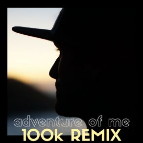 Download track Adventure Of Me (100k Remix) Rob Riccardo