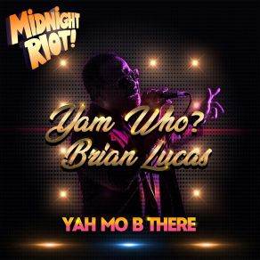 Download track Yah Mo B There (Full Vocal Mix) Brian Lucas